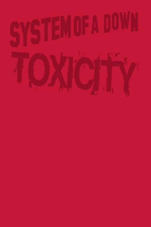Постер: System of a Down: Toxicity