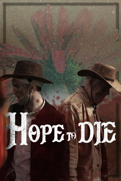 Постер: Hope to Die