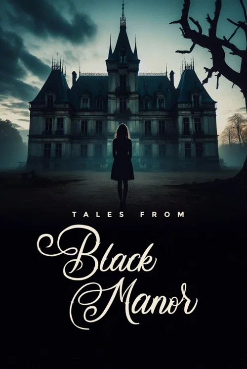 Постер: Tales from Black Manor