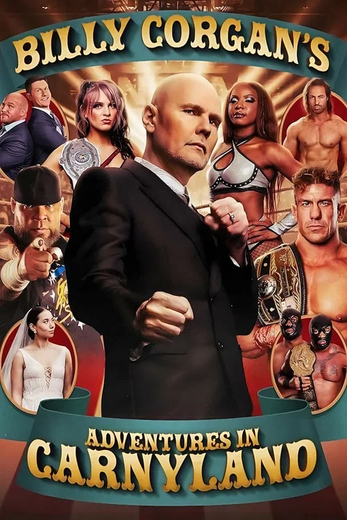 Постер: Billy Corgan's Adventures in Carnyland