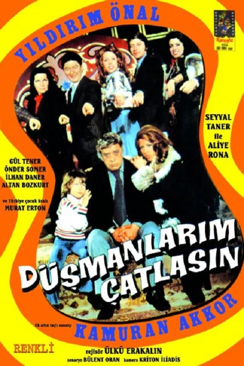 Постер: Düsmanlarim çatlasin