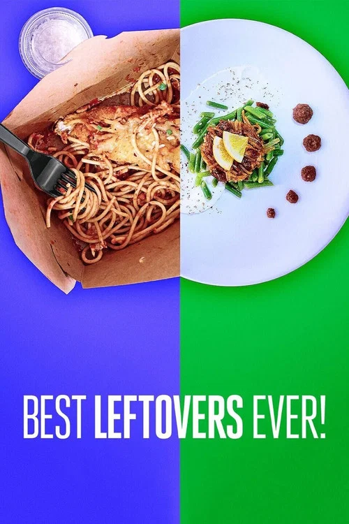 Постер: Best Leftovers Ever!