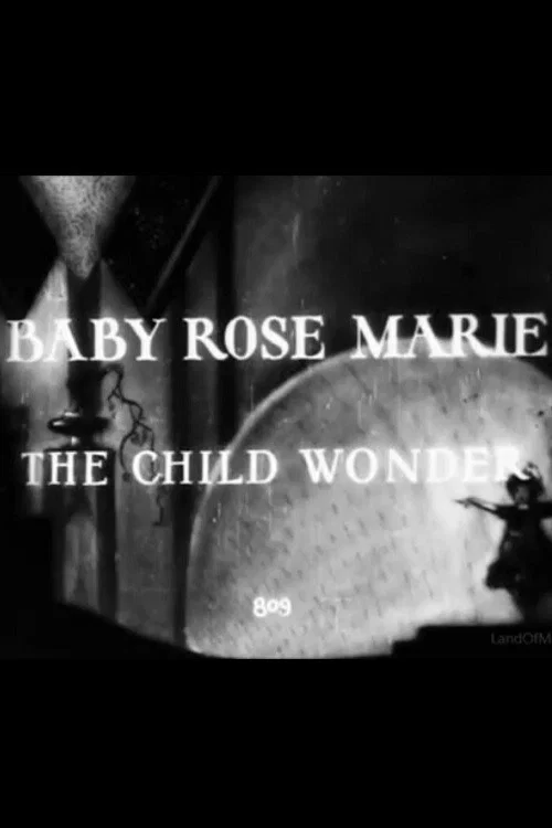 Постер: Baby Rose Marie: The Child Wonder