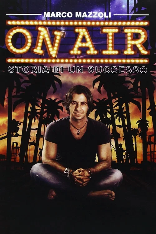 Постер: On Air: Storia di un successo