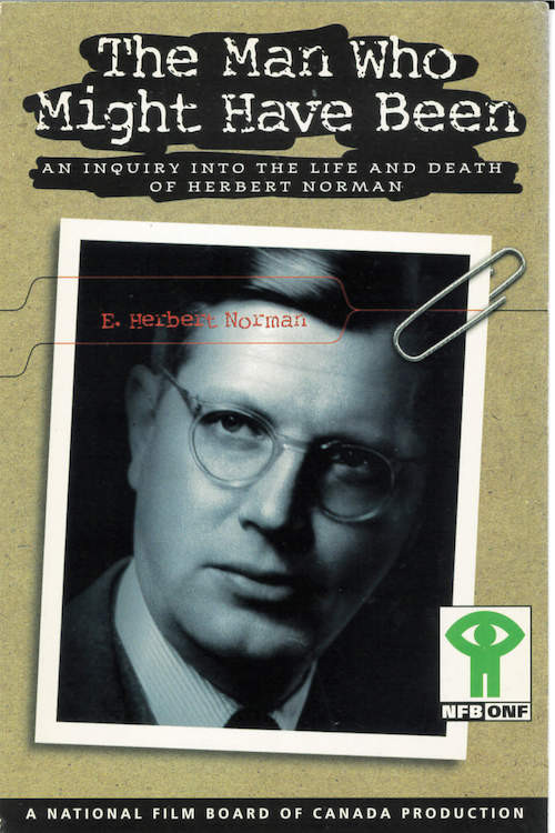 Постер: The Man Who Might Have Been: An Inquiry Into the Life and Death of Herbert Norman