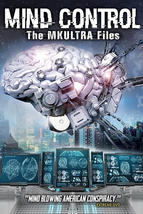 Постер: Mind Control: The MKULTRA Files