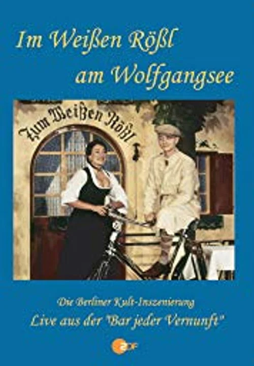 Постер: Im weißen Rößl am Wolfgangssee