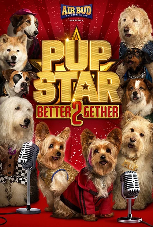 Постер: Pup Star: Better 2Gether
