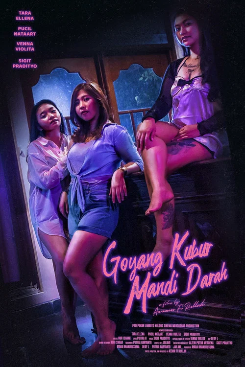 Постер: Goyang Kubur Mandi Darah
