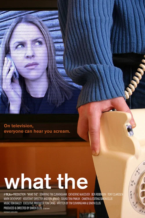 Постер: What the ---?