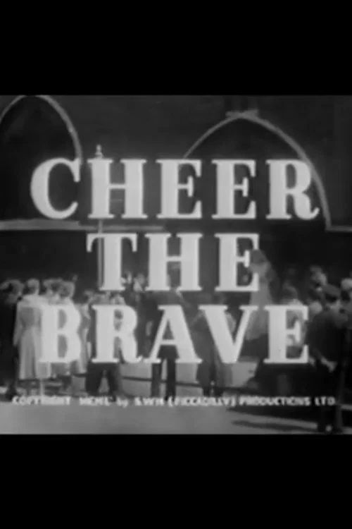 Постер: Cheer the Brave