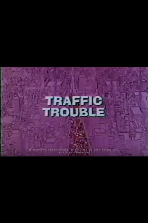 Постер: Traffic Trouble