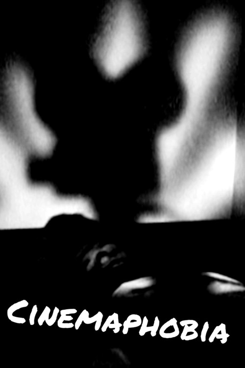 Постер: Cinemaphobia