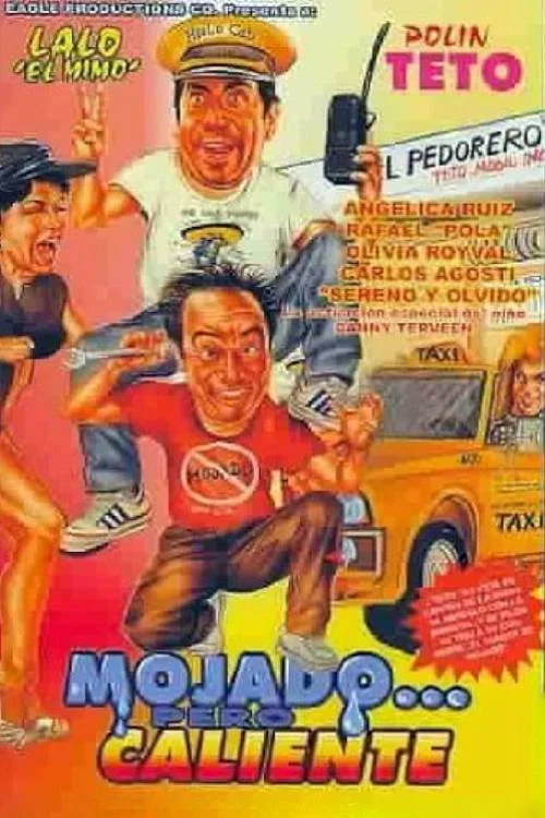 Постер: Mojado... pero caliente