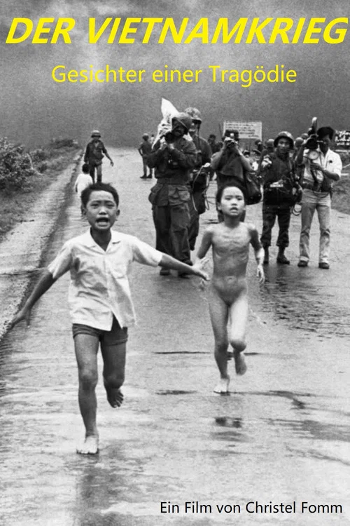 Постер: Der Vietnamkrieg - Gesichter einer Tragödie