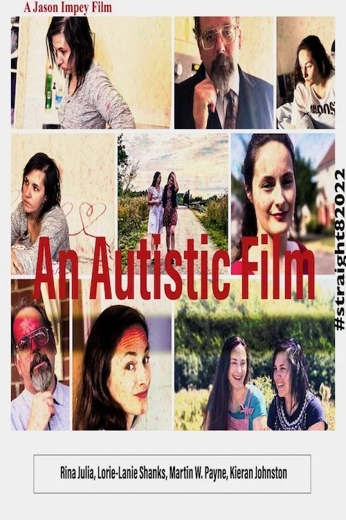Постер: An Autistic Film