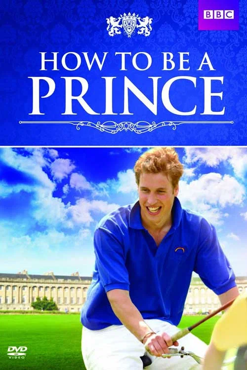 Постер: How to Be a Prince