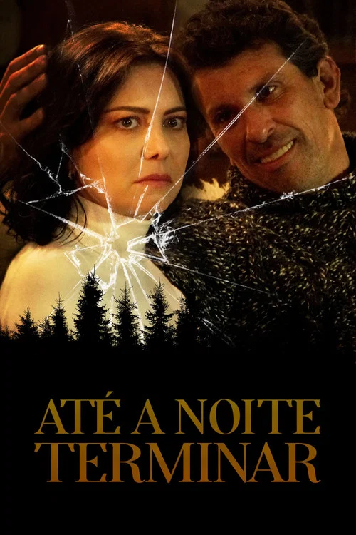 Постер: Até a Noite Terminar