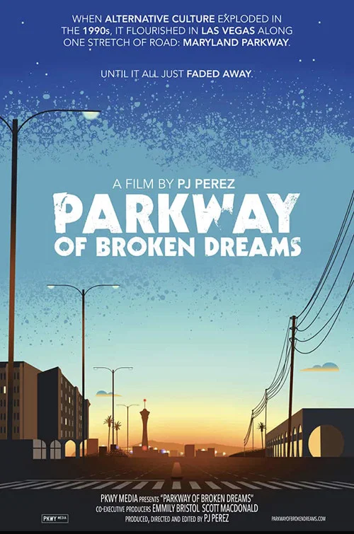 Постер: Parkway of Broken Dreams