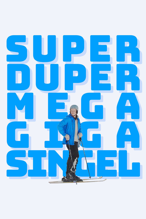 Постер: Superdupermegagigasingel