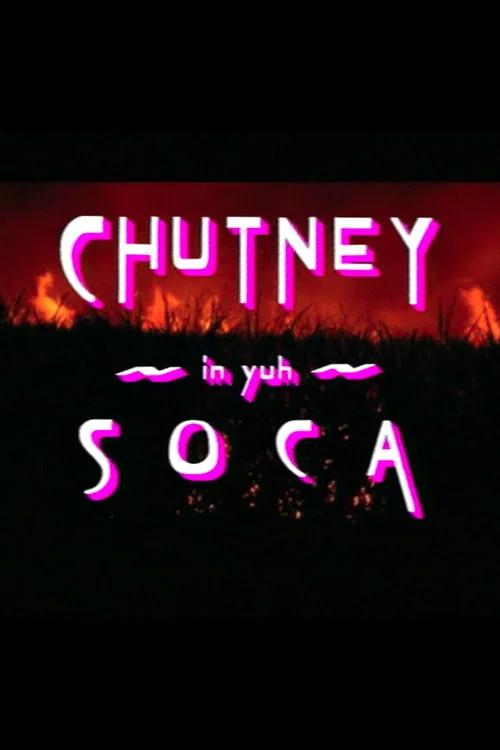 Постер: Chutney in Yuh Soca