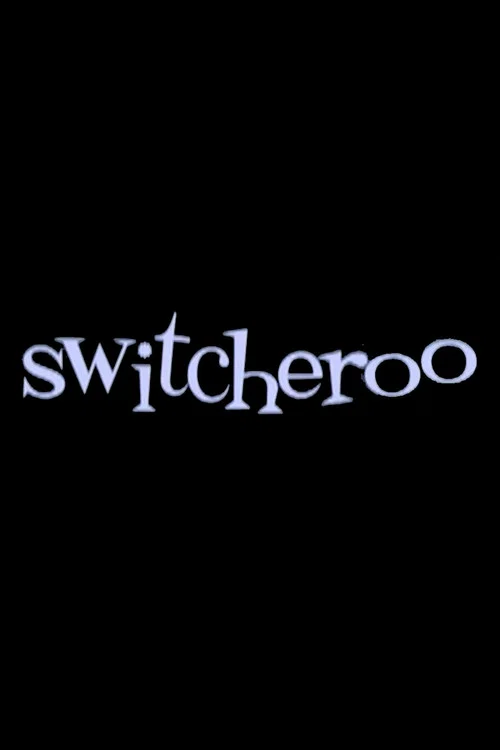 Постер: Switcheroo!