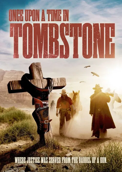 Постер: Once Upon a Time in Tombstone