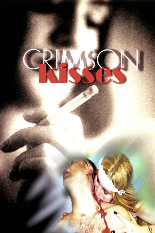 Постер: Crimson Kisses