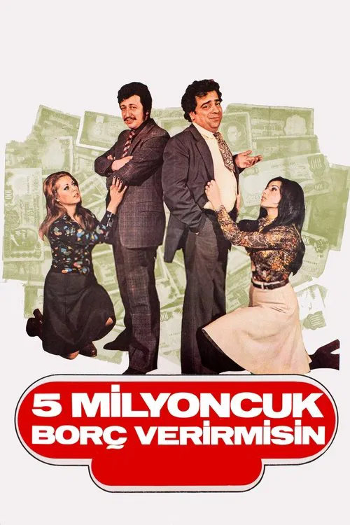 Постер: Bes Milyoncuk Borç Verir Misin?