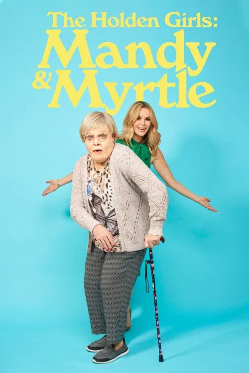 Постер: The Holden Girls: Mandy & Myrtle