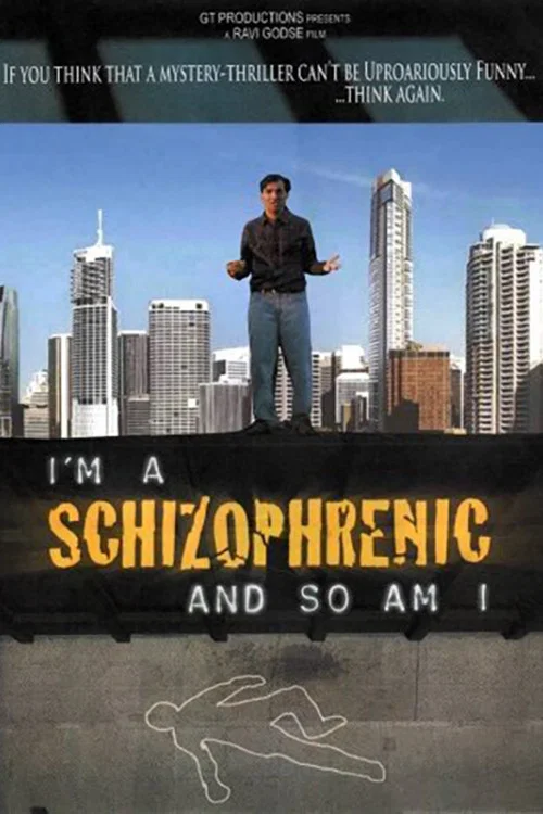 Постер: I Am a Schizophrenic and So Am I