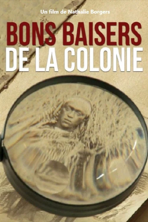 Постер: Bons baisers de la Colonie