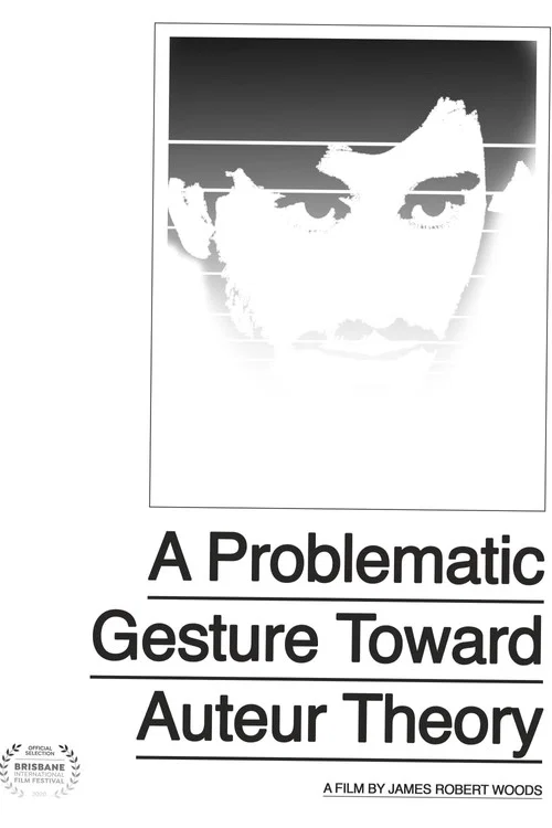 Постер: A Problematic Gesture Toward Auteur Theory
