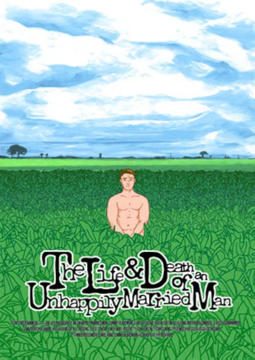 Постер: The Life and Death of an Unhappily Married Man