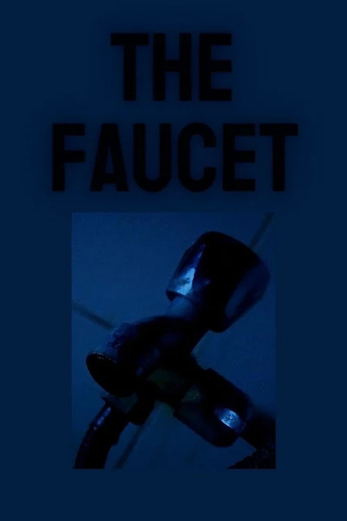 Постер: The Faucet