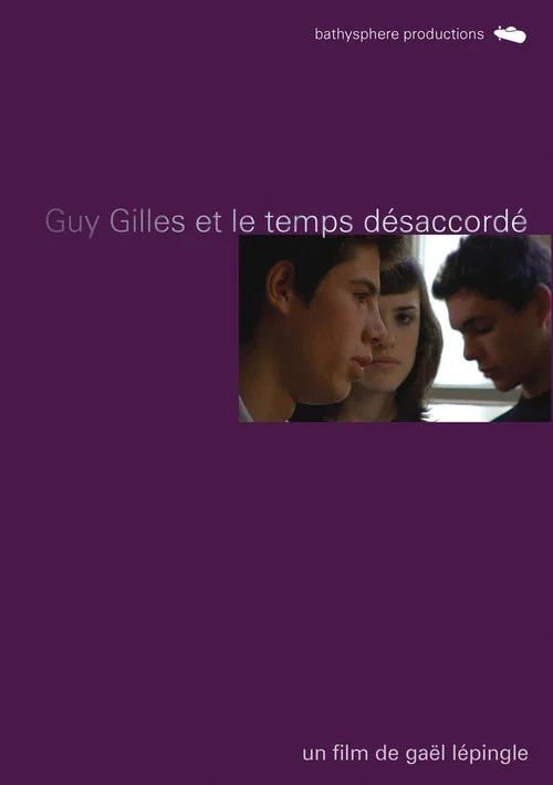 Постер: Guy Gilles et le temps désaccordé