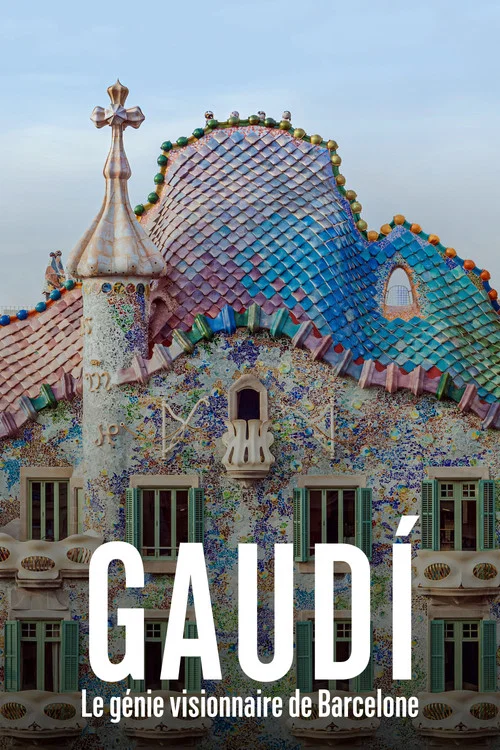 Постер: Gaudí, le génie visionnaire de Barcelone