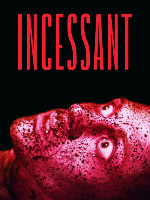 Постер: Incessant