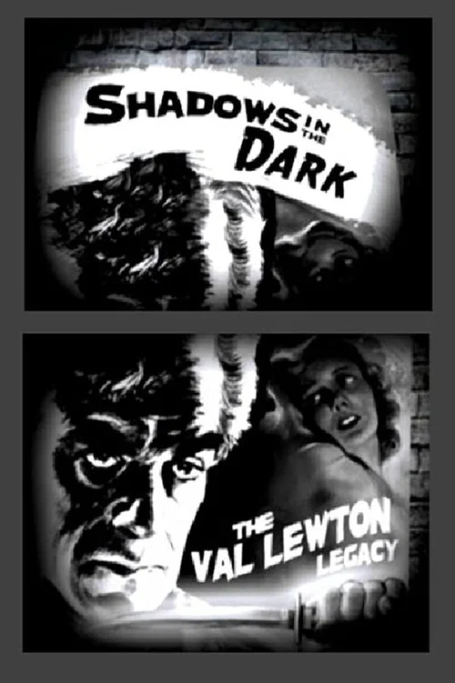 Постер: Shadows in the Dark: The Val Lewton Legacy