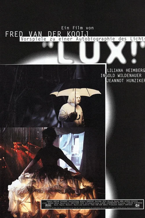 Постер: Lux! - Vorspiele zu einer Autobiographie des Lichts