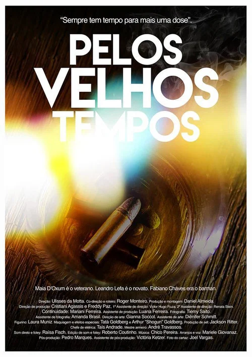 Постер: Pelos Velhos Tempos