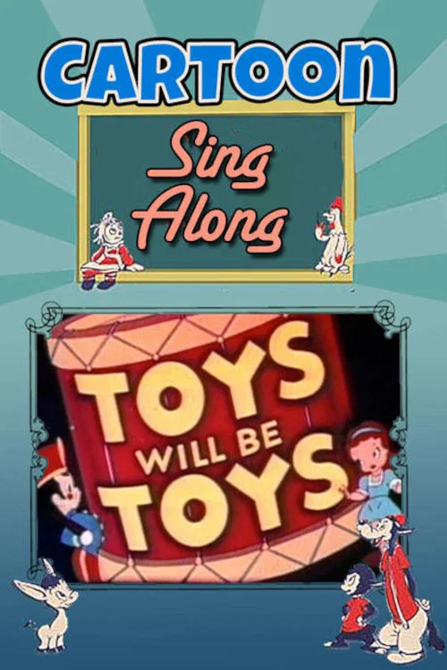 Постер: Toys Will Be Toys