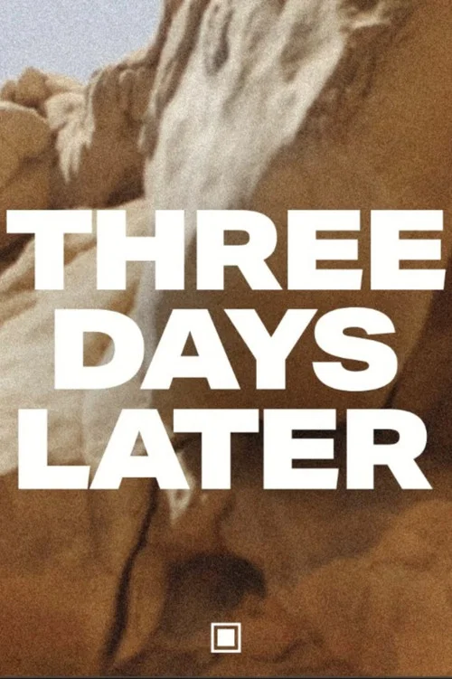 Постер: Three Days Later