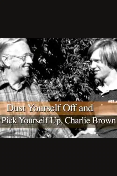 Постер: Dust Yourself Off and Pick Yourself Up, Charlie Brown