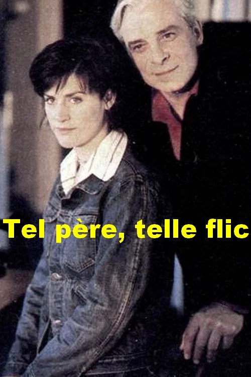 Постер: Tel père, telle flic