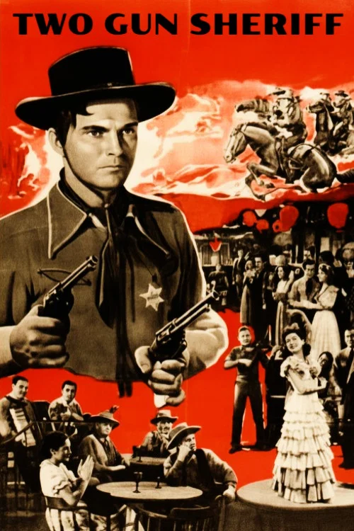 Постер: Two Gun Sheriff