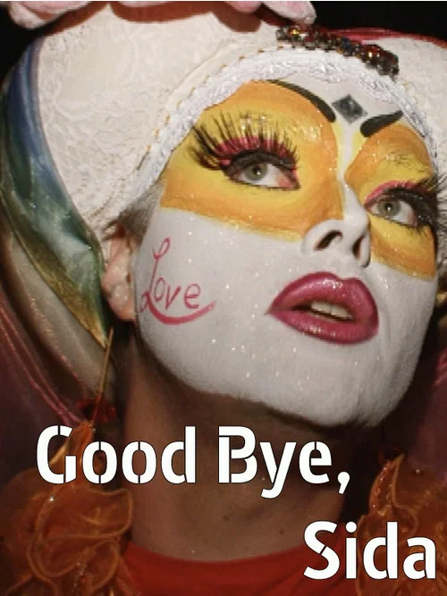 Постер: Good Bye Sida