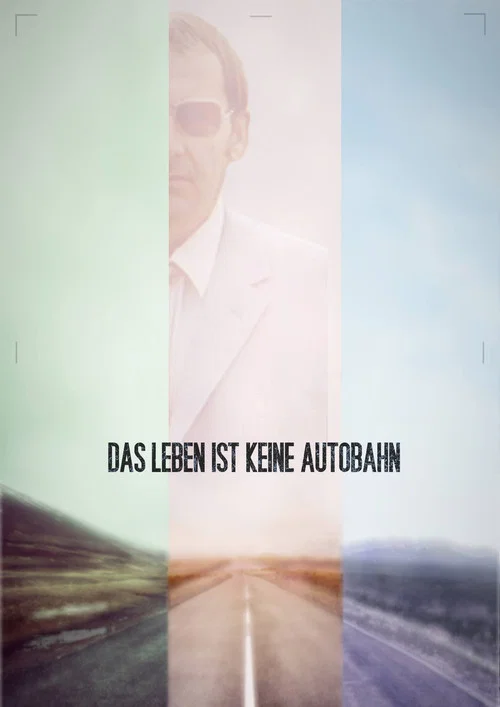 Постер: Das Leben ist keine Autobahn