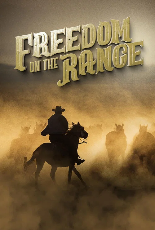 Постер: Freedom on the Range