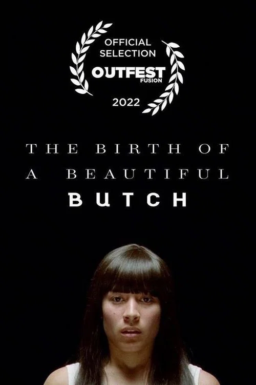 Постер: Birth of a Beautiful Butch